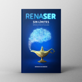 RenaSER sin limites | Despierta tu potencial infinito